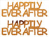 Custom-Buzz Word - HAPPILY EVER AFTER Orange