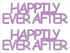 Custom-Buzz Word - HAPPILY EVER AFTER Pink