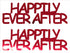 Custom-Buzz Word - HAPPILY EVER AFTER Red