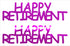 Custom-Buzz Word - HAPPY RETIREMENT Fuchsia