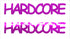 Custom-Buzz Word - HARDCORE Fuchsia