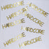 Custom-Buzz Word - HARDCORE Gold