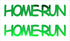 Custom-Buzz Word - HOME RUN Green