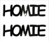 Custom-Buzz Word - HOMIE Black