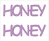 Custom-Buzz Word - HONEY Pink