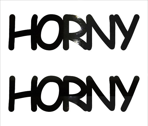 Custom-Buzz Word - HORNY Black