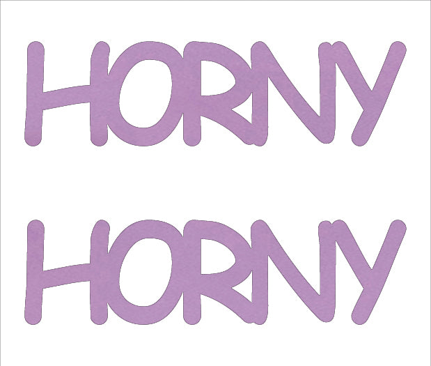 Custom-Buzz Word - HORNY Pink