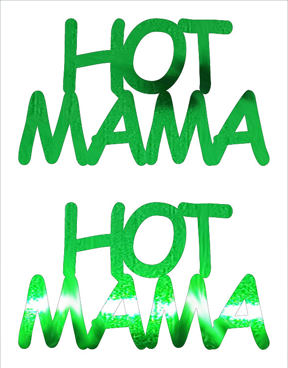 Custom-Buzz Word - HOT MAMA Green