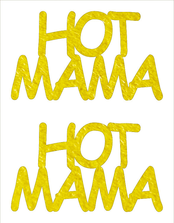 Custom-Buzz Word - HOT MAMA Yellow Paper