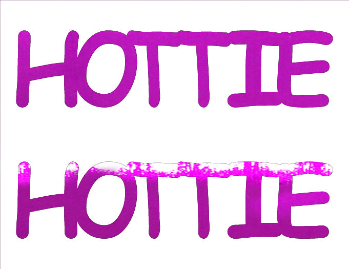 Custom-Buzz Word - HOTTIE Fuchsia