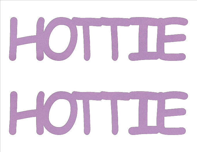 Custom-Buzz Word - HOTTIE Pink