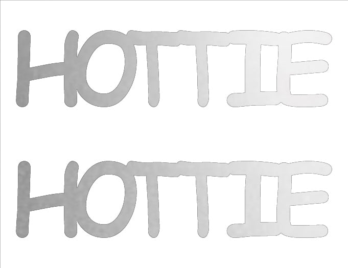 Custom-Buzz Word - HOTTIE Silver