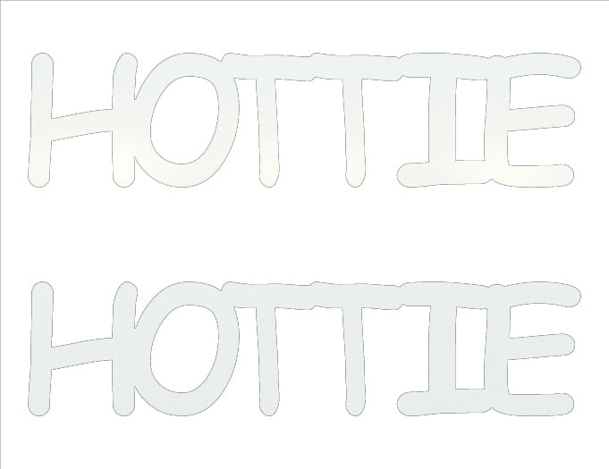 Custom-Buzz Word - HOTTIE White