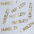 Custom-Buzz Word - HUMILITY Gold