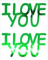 Custom-Buzz Word - I LOVE YOU Green