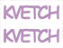 Custom-Buzz Word - KVETCH Pink