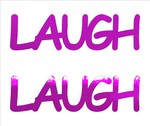 Custom-Buzz Word - LAUGH Fuchsia