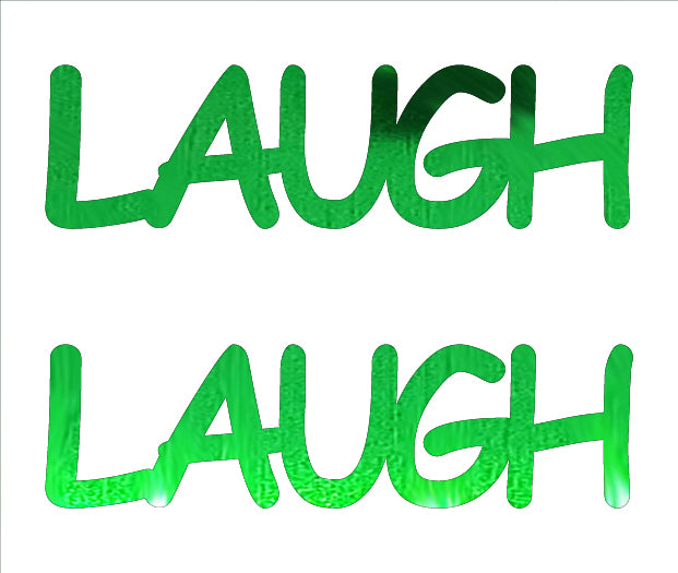 Custom-Buzz Word - LAUGH Green