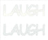 Custom-Buzz Word - LAUGH White