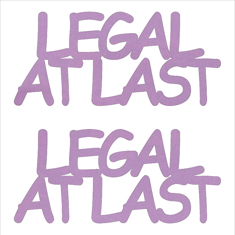 Custom-Buzz Word - LEGAL AT LAST Pink