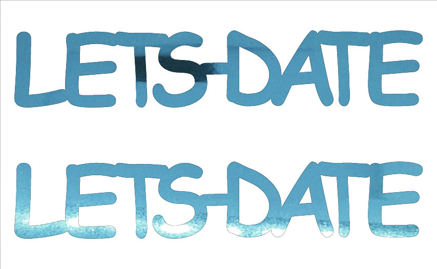 Custom-Buzz Word - LETS DATE Blue Sky