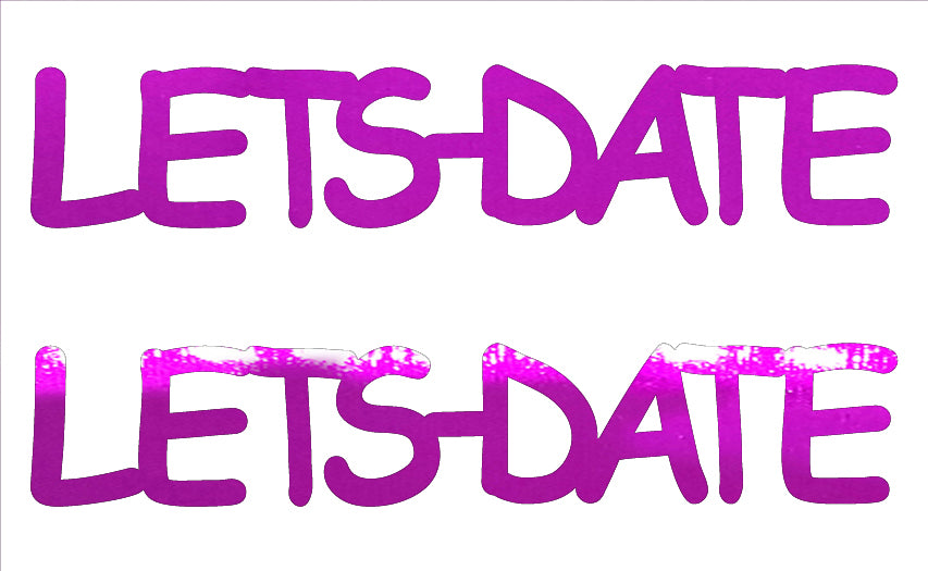 Custom-Buzz Word - LETS DATE Fuchsia