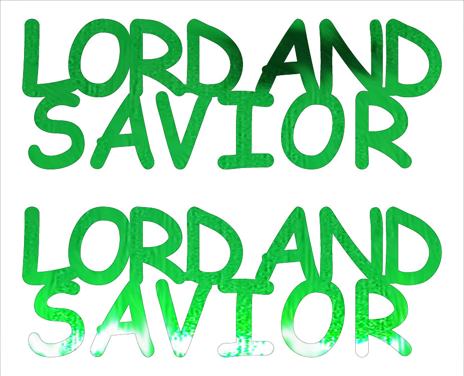 Custom-Buzz Word - LORD AND SAVIOR Green