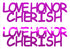 Custom-Buzz Word - LOVE HONOR CHERISH Fuchsia