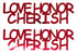 Custom-Buzz Word - LOVE HONOR CHERISH Red