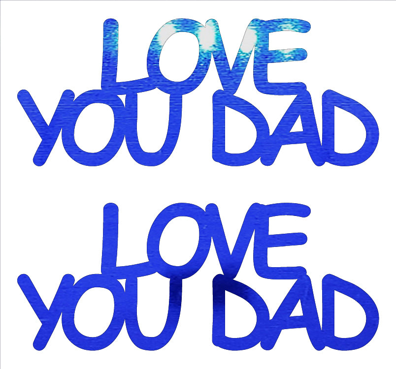 Custom-Buzz Word - LOVE YOU DAD Blue Royal