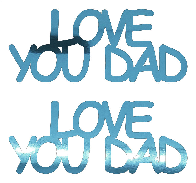 Custom-Buzz Word - LOVE YOU DAD Blue Sky