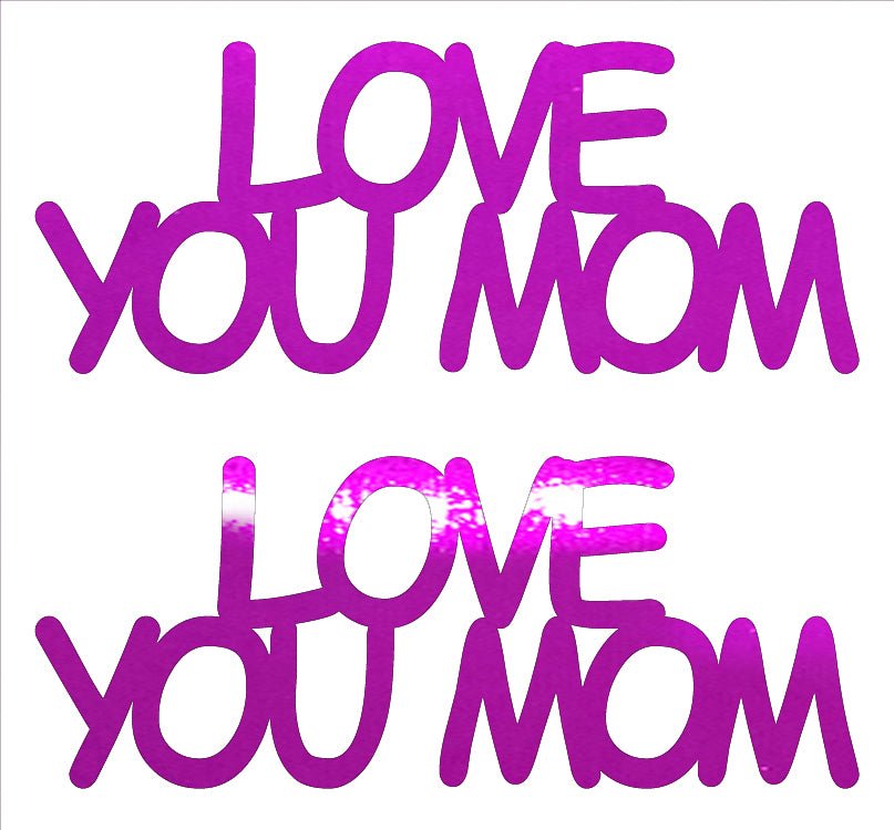 Custom-Buzz Word - LOVE YOU MOM Fuchsia