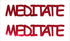 Custom-Buzz Word - MEDITATE Red