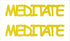 Custom-Buzz Word - MEDITATE Yellow Paper