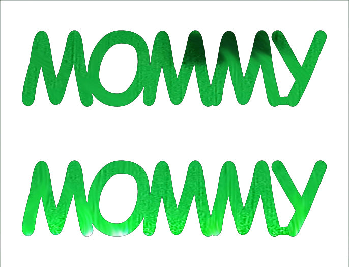 Custom-Buzz Word - MOMMY Green