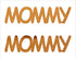 Custom-Buzz Word - MOMMY Orange