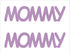 Custom-Buzz Word - MOMMY Pink