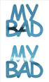 Custom-Buzz Word - MY BAD Blue Sky