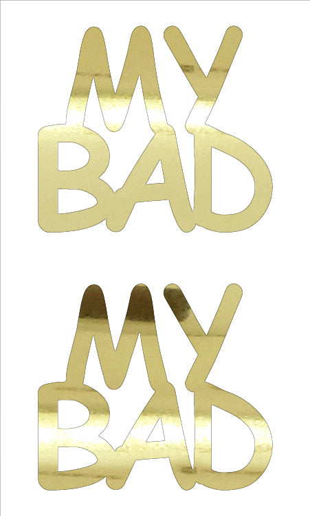 Custom-Buzz Word - MY BAD Gold