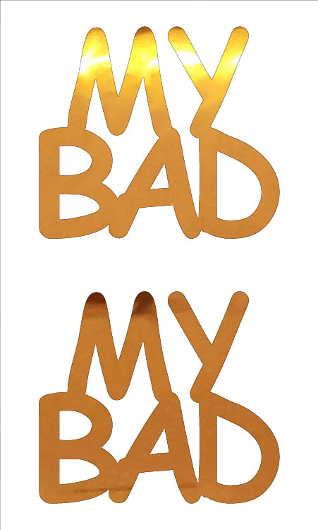 Custom-Buzz Word - MY BAD Orange