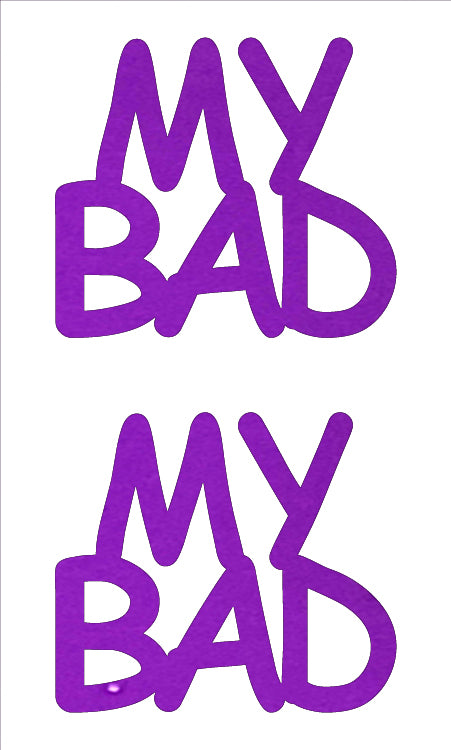 Custom-Buzz Word - MY BAD Purple