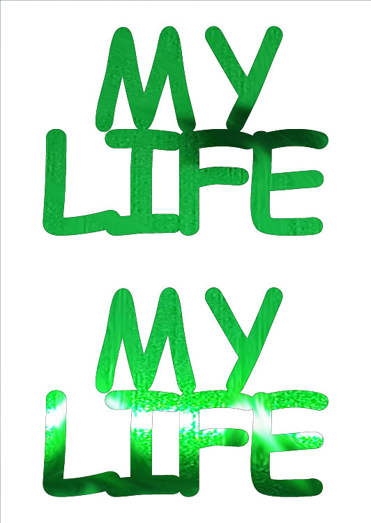 Custom-Buzz Word - MY LIFE Green