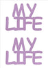 Custom-Buzz Word - MY LIFE Pink