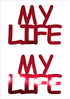 Custom-Buzz Word - MY LIFE Red