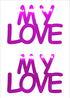 Custom-Buzz Word - MY LOVE Fuchsia