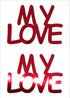 Custom-Buzz Word - MY LOVE Red