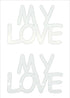 Custom-Buzz Word - MY LOVE White