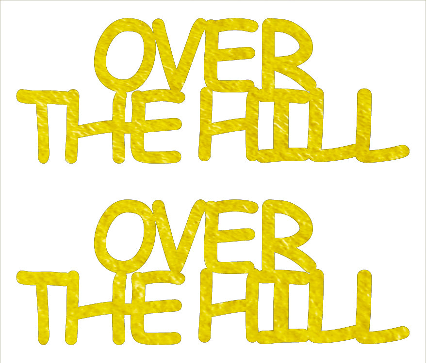 Custom-Buzz Word - OVER THE HILL Yellow Paper