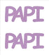 Custom-Buzz Word - PAPI Pink