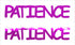 Custom-Buzz Word - PATIENCE Fuchsia